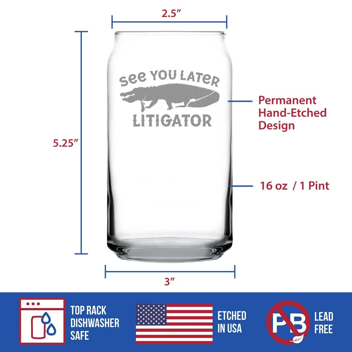Etched Beer Can Pint Glass | 16 oz | Dishwasher Safe | See You Later Litigator