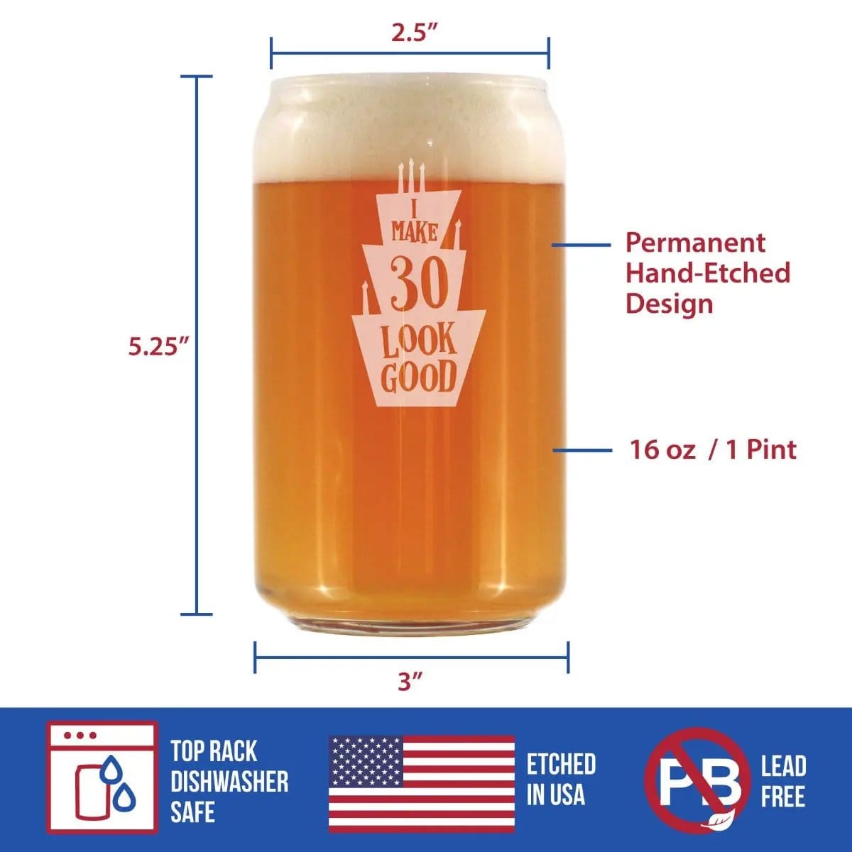 Etched Beer Can Pint Glass | 16 oz | Dishwasher Safe | Make 30 Look Good