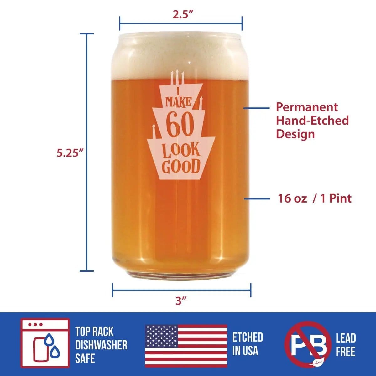 Etched Beer Can Pint Glass | 16 oz | Dishwasher Safe | Make 60 Look Good