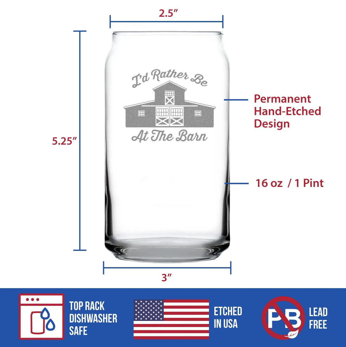 16 Oz Beer Can Pint Glass | Rather Be At The Barn Etched | Dishwasher Safe