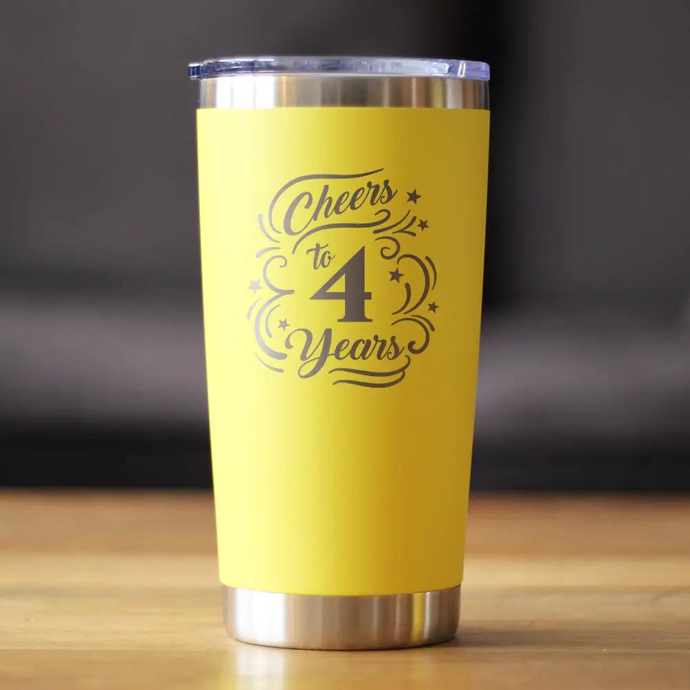 Cheers to 4 Years Coffee Tumbler | 20 Oz Double Wall Stainless Steel | Sliding Lid | 4th Anniversary Gifts and Party Decor