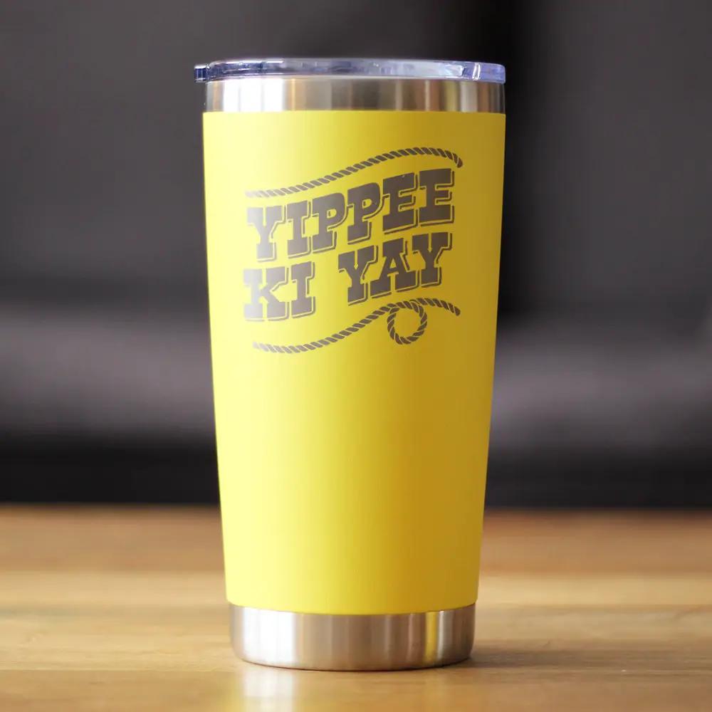 Yippee Ki Yay Coffee Tumbler | 20 Oz Double Wall Stainless Steel | Sliding Lid | Country Western Home Decor