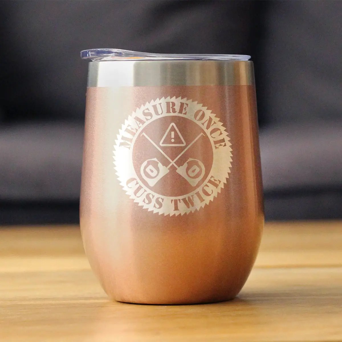 Measure Once Cuss Twice Wine Tumbler | 12 Oz Double Wall Stainless Steel | Sliding Lid | Best Gifts For Woodworkers, Construction Workers