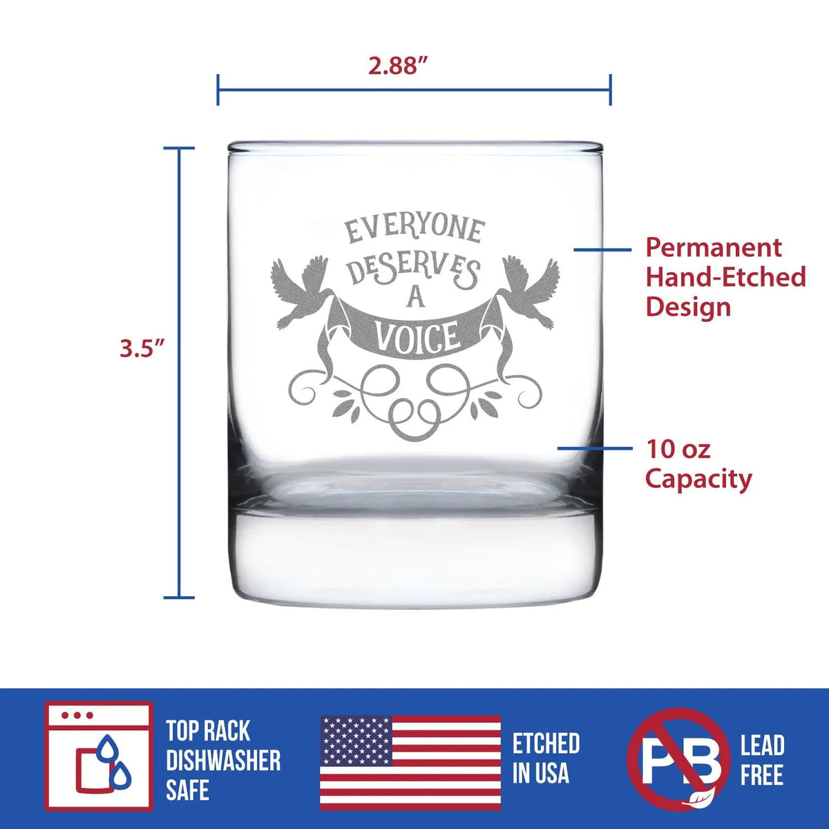 Etched Rocks Glass | 10.25 oz Whiskey Glass | Dishwasher Safe | Everyone Deserves A Voice Engraved