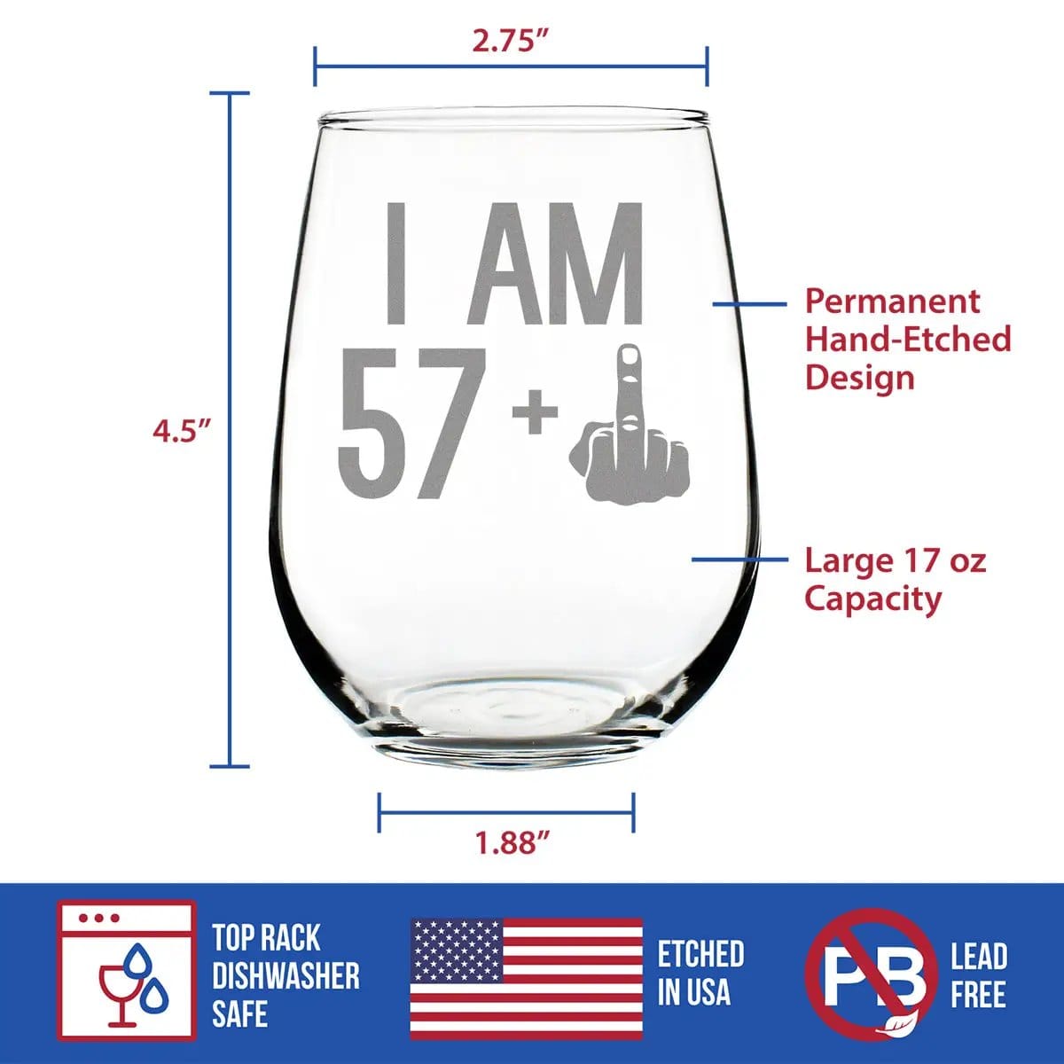 Etched Stemless Wine Glass | 17 oz | Dishwasher Safe | 57 + 1 Middle Finger - 58th Birthday