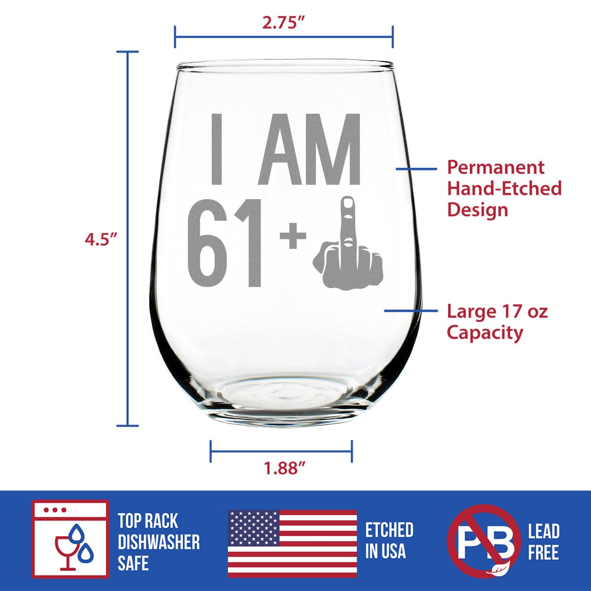 Etched Stemless Wine Glass | 17 oz | Dishwasher Safe | 61 + 1 Middle Finger - 62nd Birthday