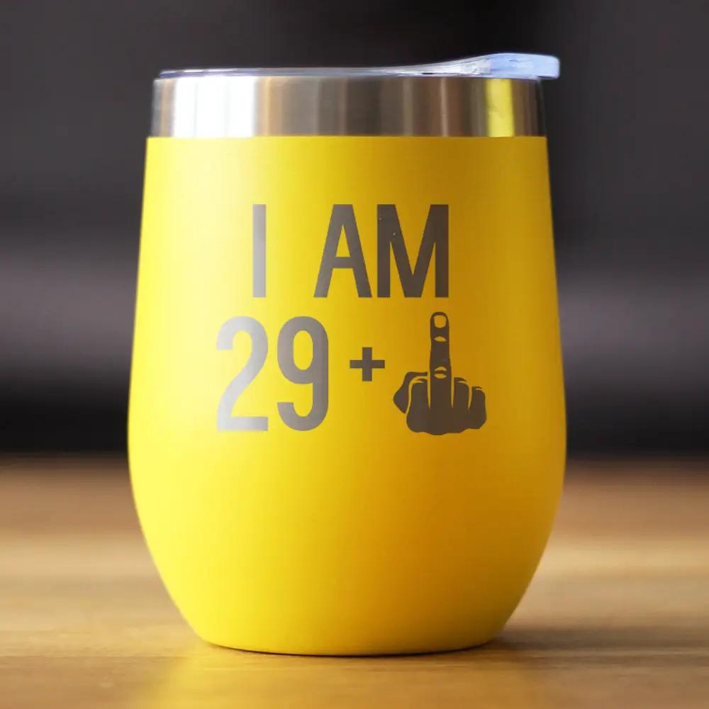29 + 1 Middle Finger Wine Tumbler | 12 Oz | Double Wall Stainless Steel | Sliding Lid