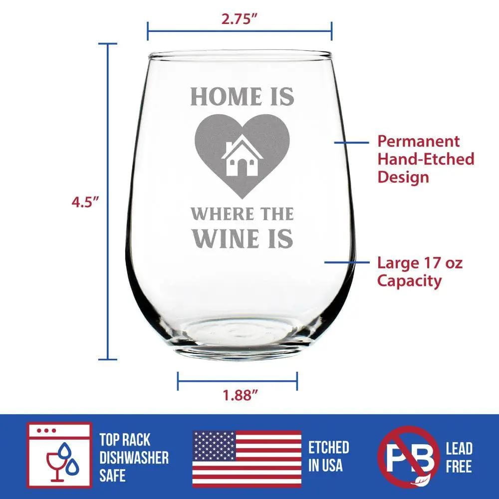 Etched Stemless Wine Glass | 17 oz | Dishwasher Safe | Home Is Where The Wine Is - Cute Housewarming