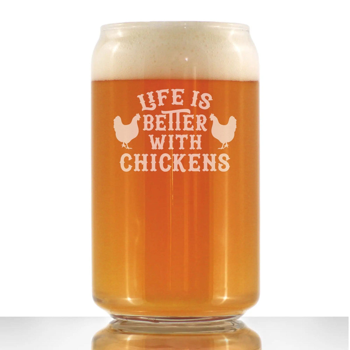 Etched Beer Can Pint Glass | 16 oz | Dishwasher Safe | Life is Better with Chickens