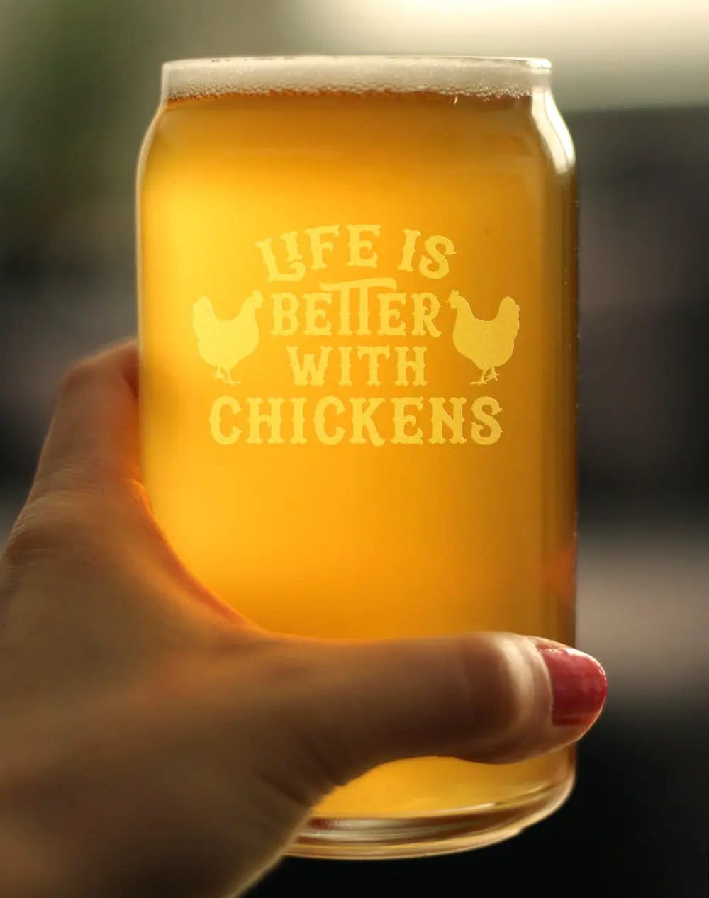 Etched Beer Can Pint Glass | 16 oz | Dishwasher Safe | Life is Better with Chickens