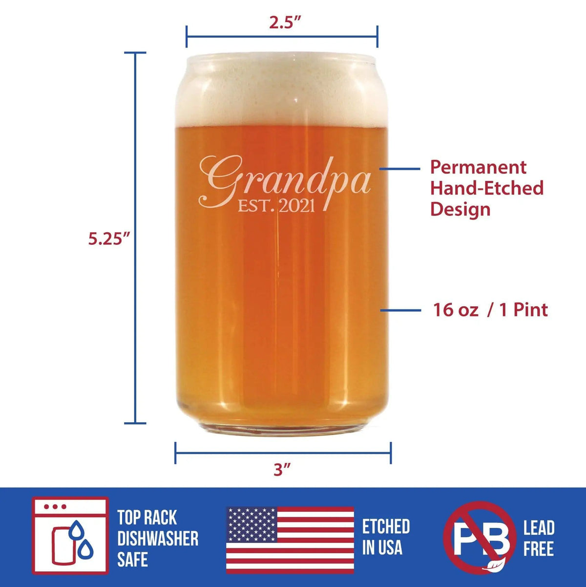 Etched Beer Can Pint Glass | 16 oz | Dishwasher Safe | Grandpa Est 2021 - New Grandfather (Style 2)