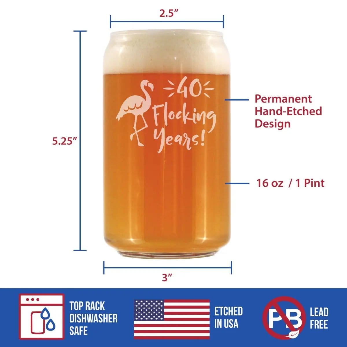 Etched Beer Can Pint Glass | 16 oz | Dishwasher Safe | 40 Flocking Years