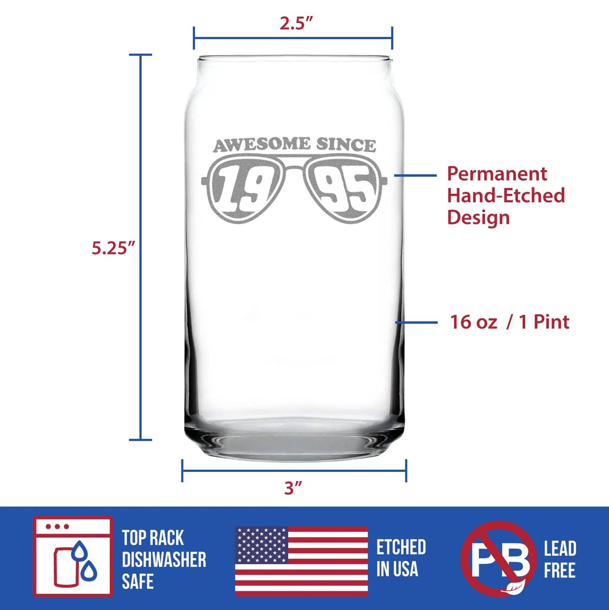 Etched Beer Can Pint Glass | 16 oz | Dishwasher Safe | Awesome Since 1995 Engraved
