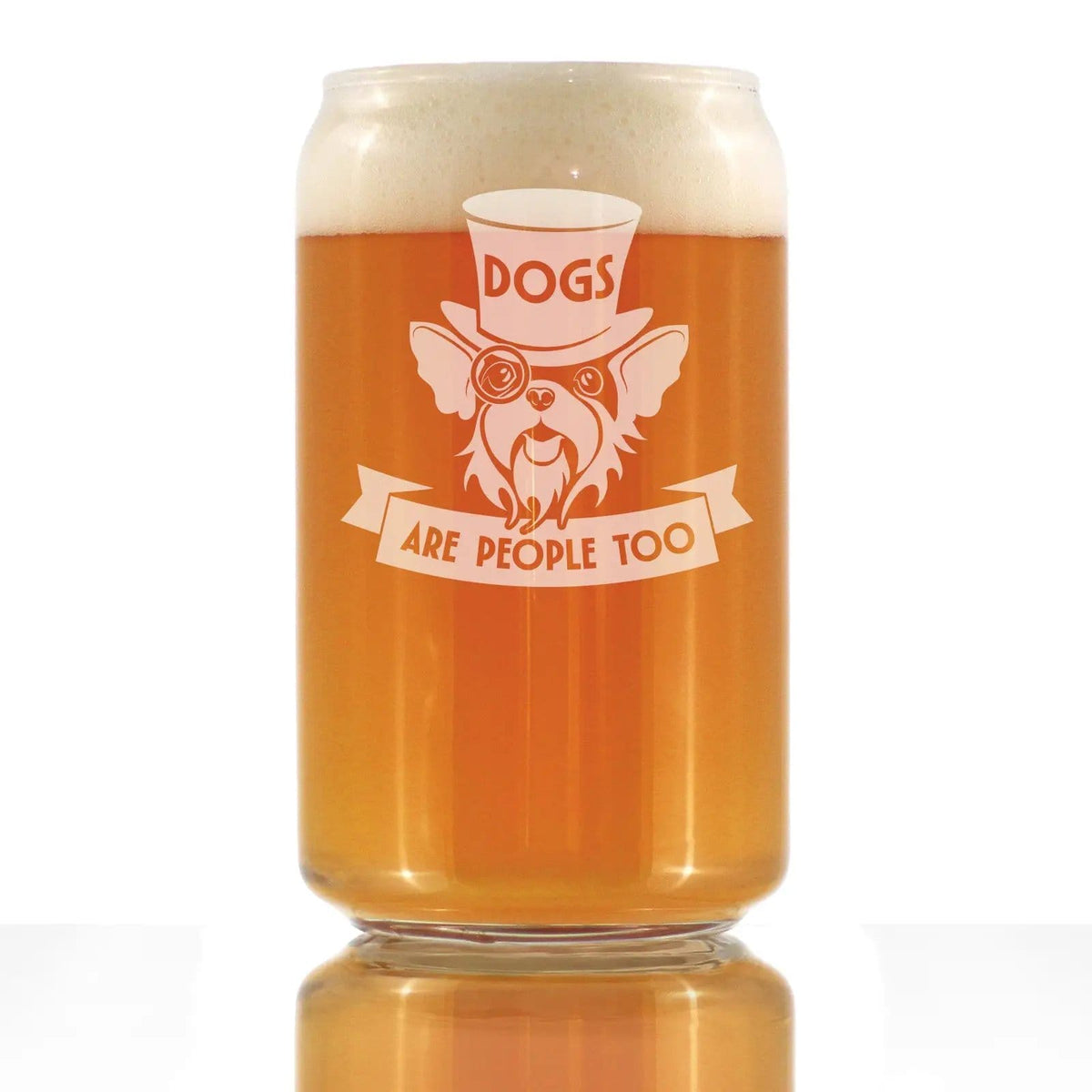 Etched Beer Can Pint Glass | 16 oz | Dishwasher Safe | Dogs Are People Too Engraved