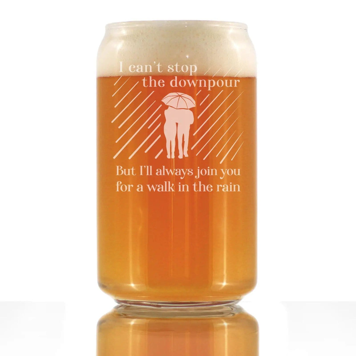 Etched Beer Can Pint Glass | 16 oz | Dishwasher Safe | Walk in the Rain