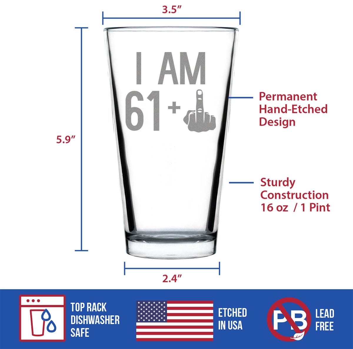 Etched Pint Glass | 16 oz Beer Glass | Dishwasher Safe | 61 + 1 Middle Finger