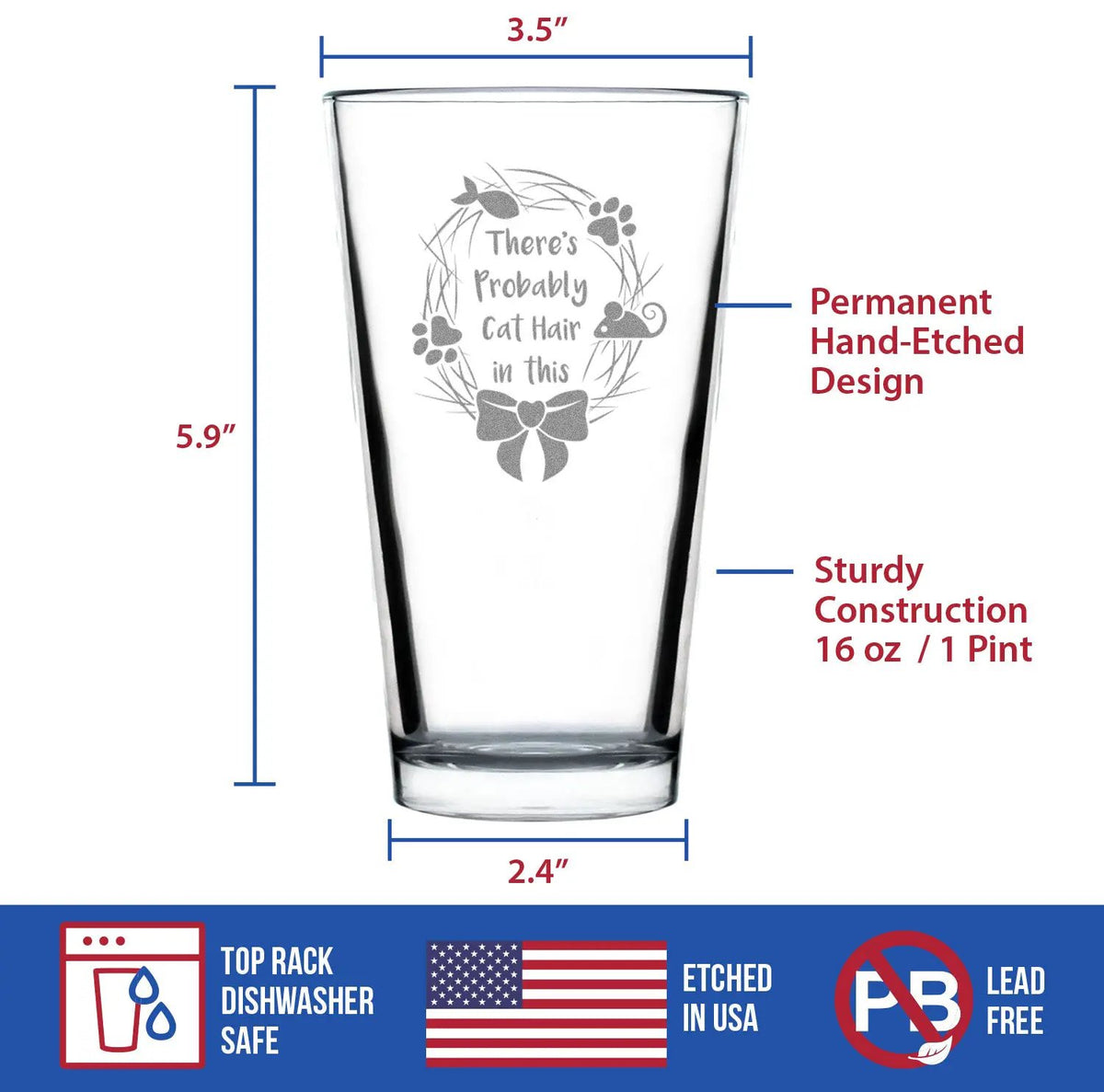 Pint Glass | 16 Oz Capacity | Etched Cat Humor | Standard Serve