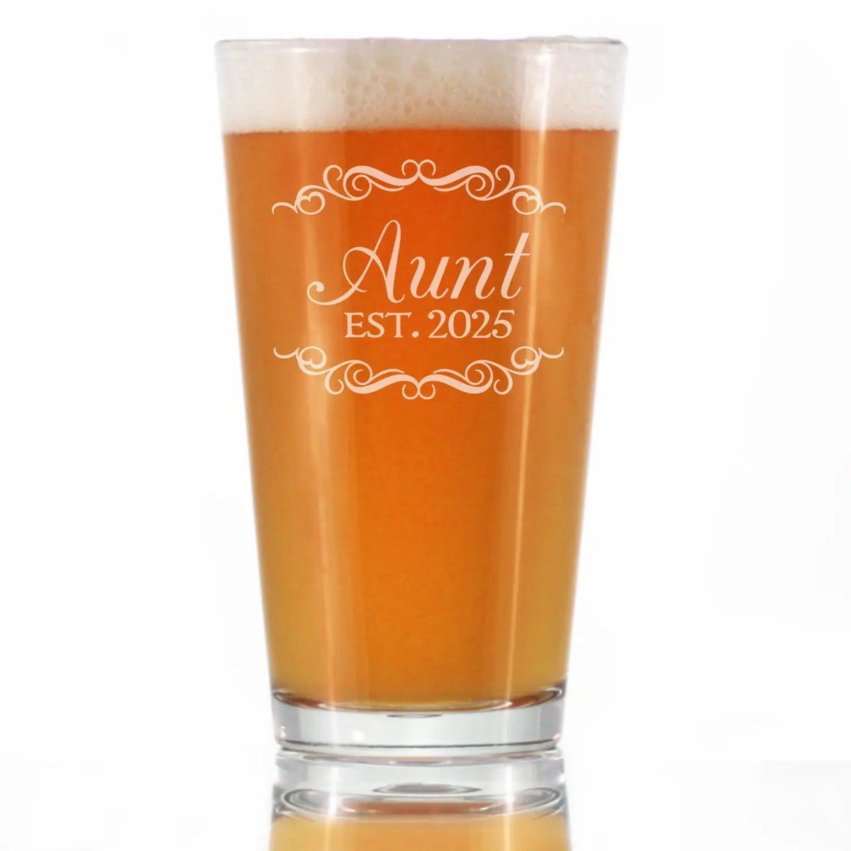 Pint Glass | Hand Etched 2025 Aunt Design | Dishwasher Safe | 16 Oz