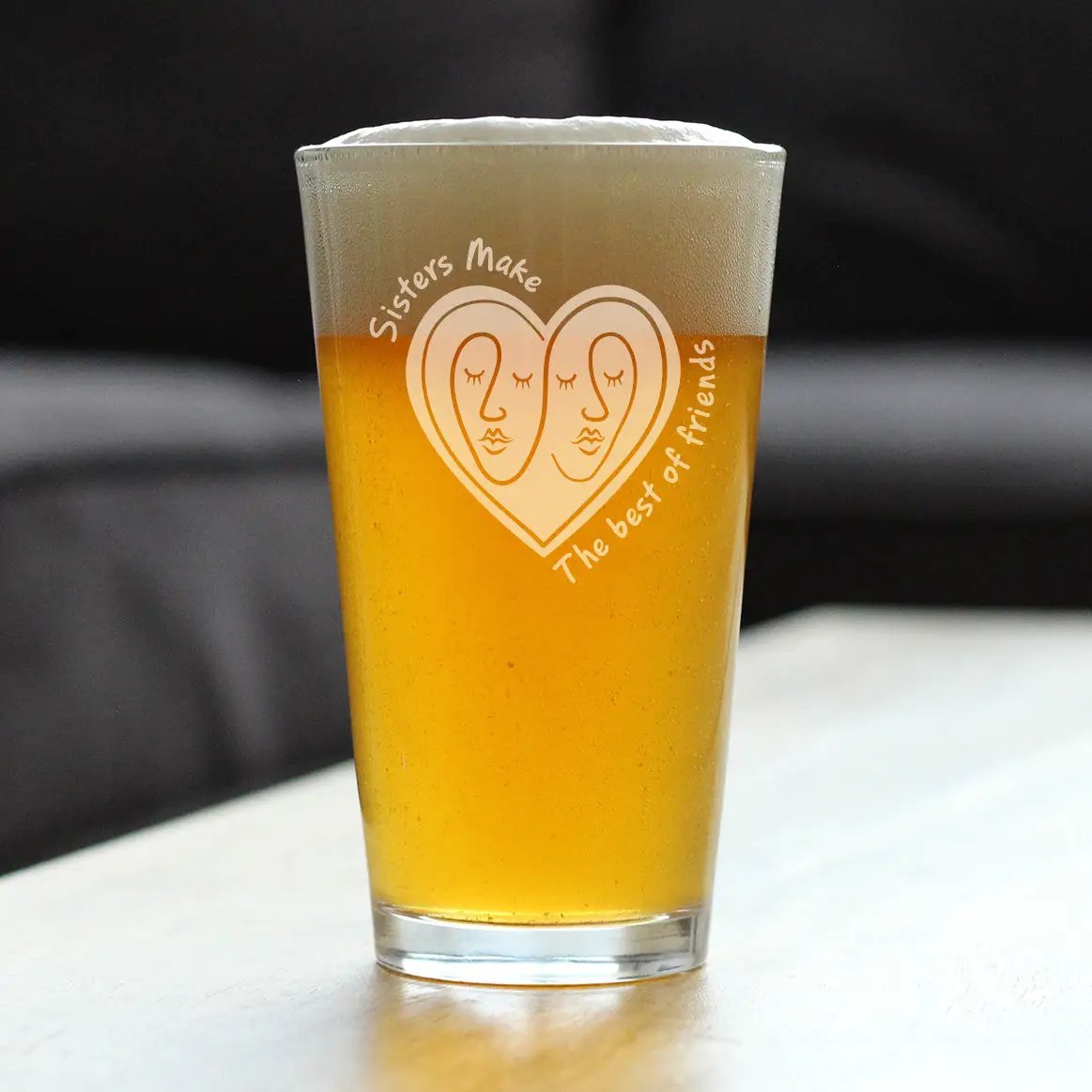 Pint Glass | 16 Oz Etched Lettering | Sister Gift Theme | Clear