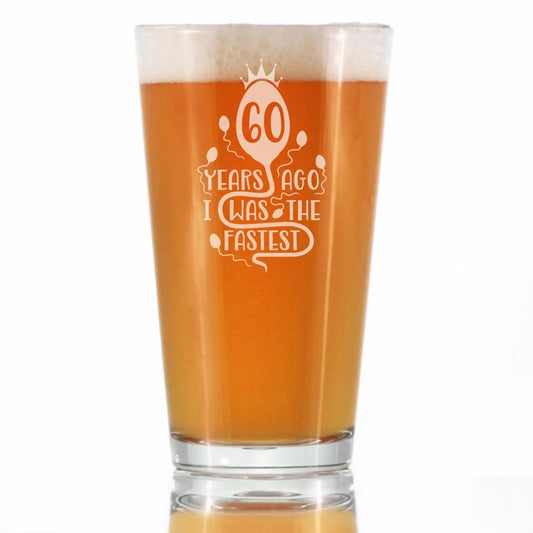Etched Pint Glass | 16 oz Beer Glass | Dishwasher Safe | 60 Years Ago I Was the Fastest