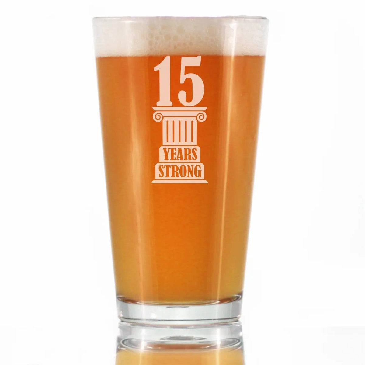 Etched Pint Glass | 16 oz Beer Glass | Dishwasher Safe | 15 Years Strong Engraved