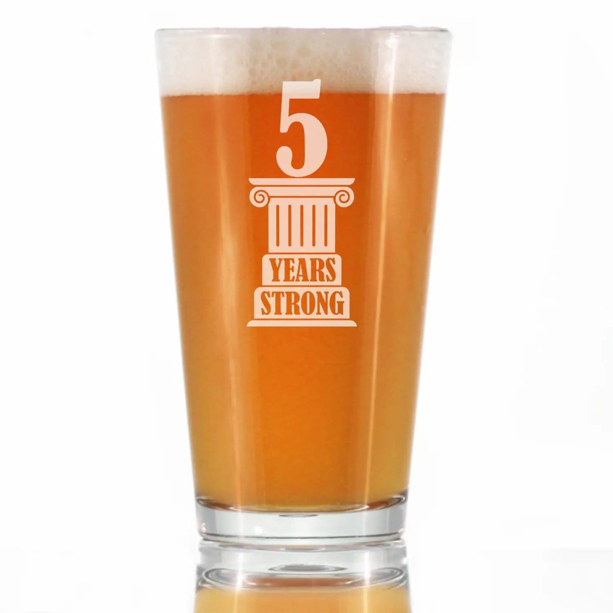 Etched Pint Glass | 16 oz Beer Glass | Dishwasher Safe | 5 Years Strong Engraved