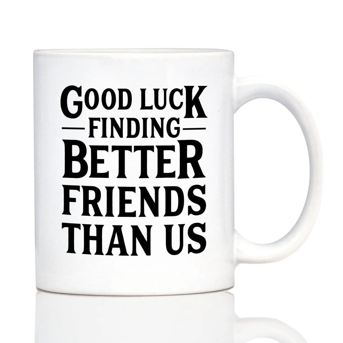 Etched Stemless Wine Glass | 17 oz | Dishwasher Safe | Good Luck Finding Better Friends Than Us - Engraved