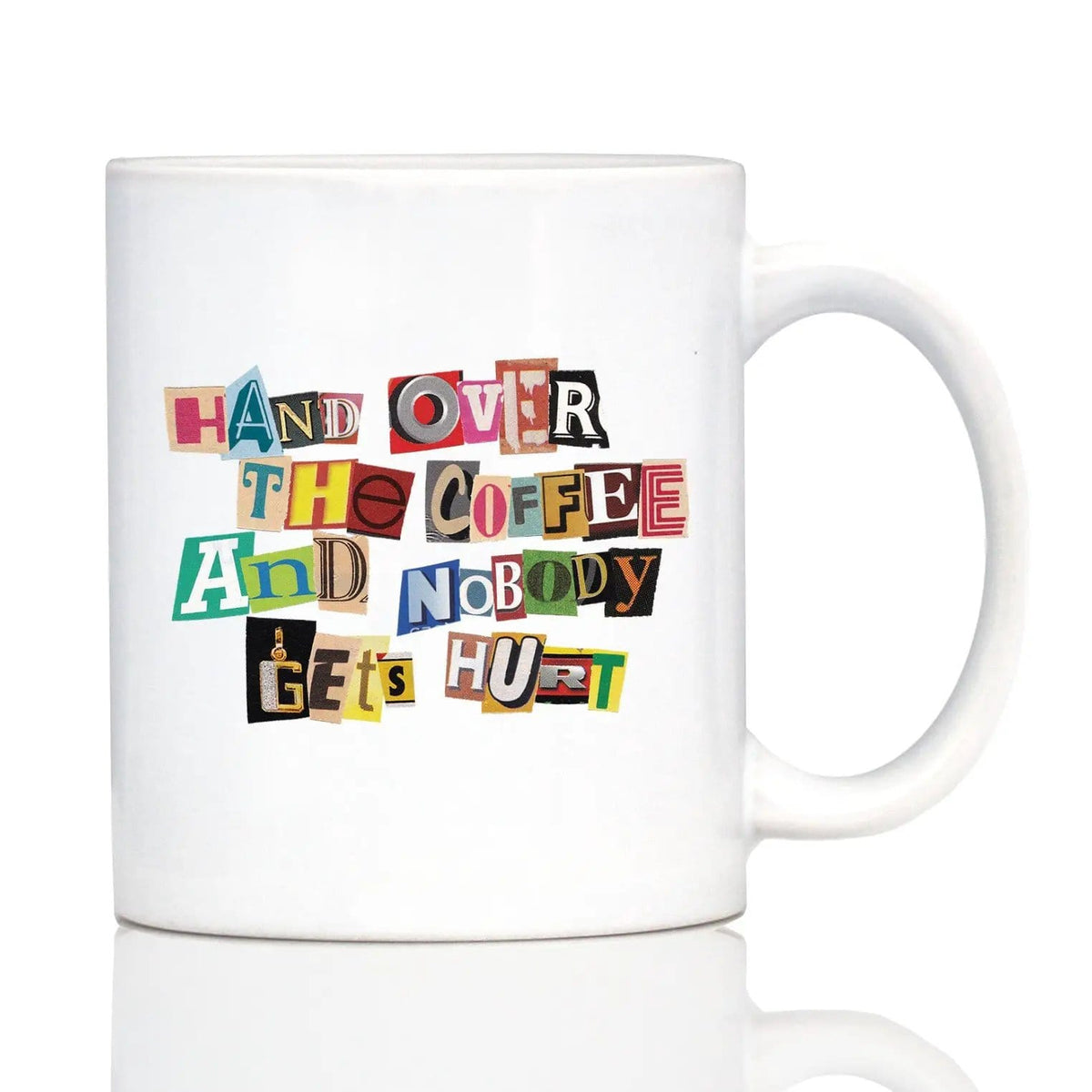 Ceramic Coffee Mug | Dishwasher & Microwave Safe | Double Printed | Coffee Ransom Note