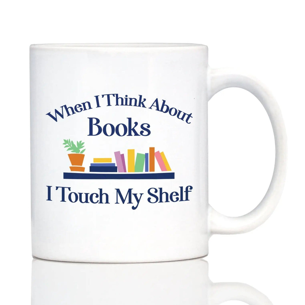 Etched Stemless Wine Glass | 17 oz | Dishwasher Safe | When I Think About Books I Touch My Shelf - Engraved