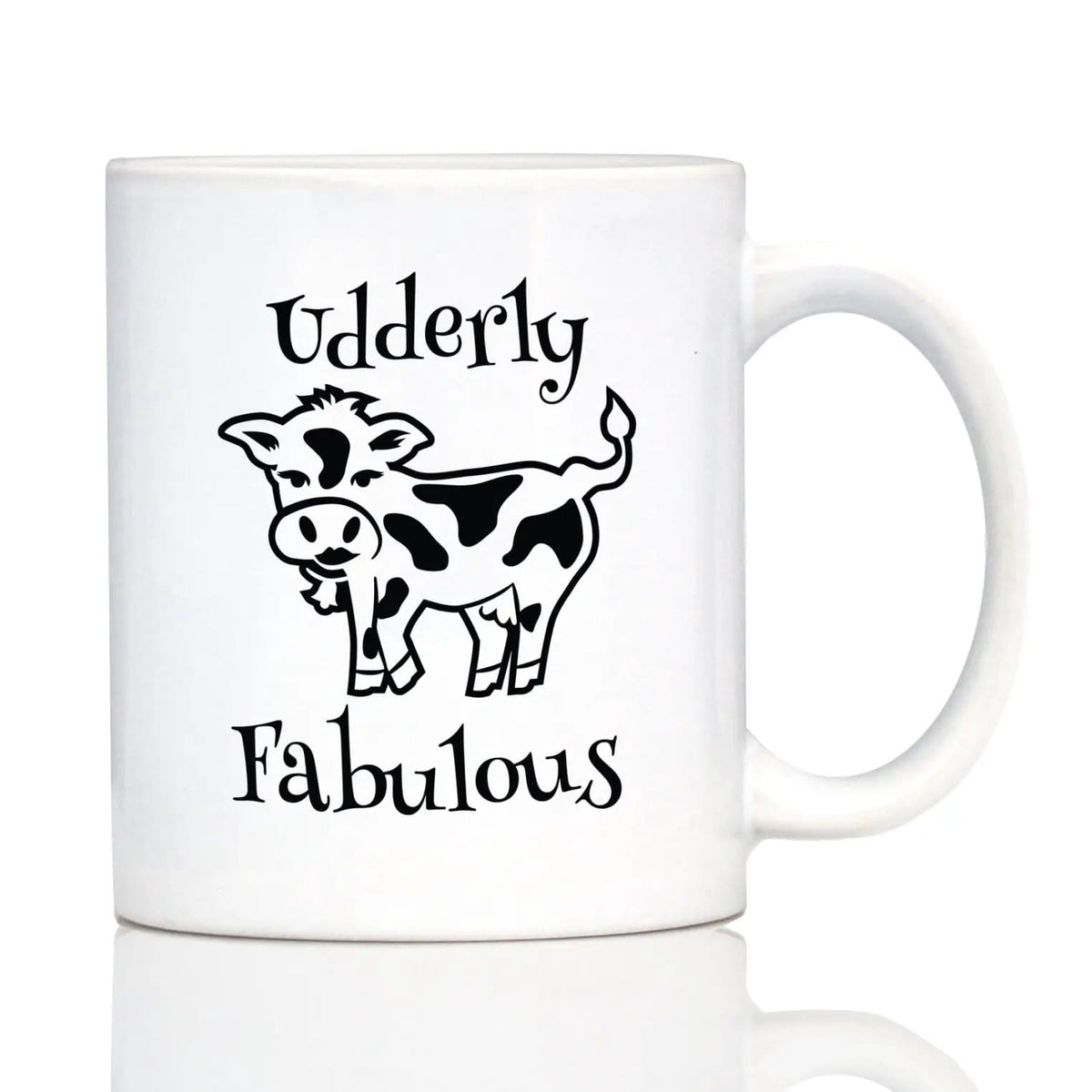 Ceramic Coffee Mug | Dishwasher & Microwave Safe | Double Printed | Udderly Fabulous - Cow