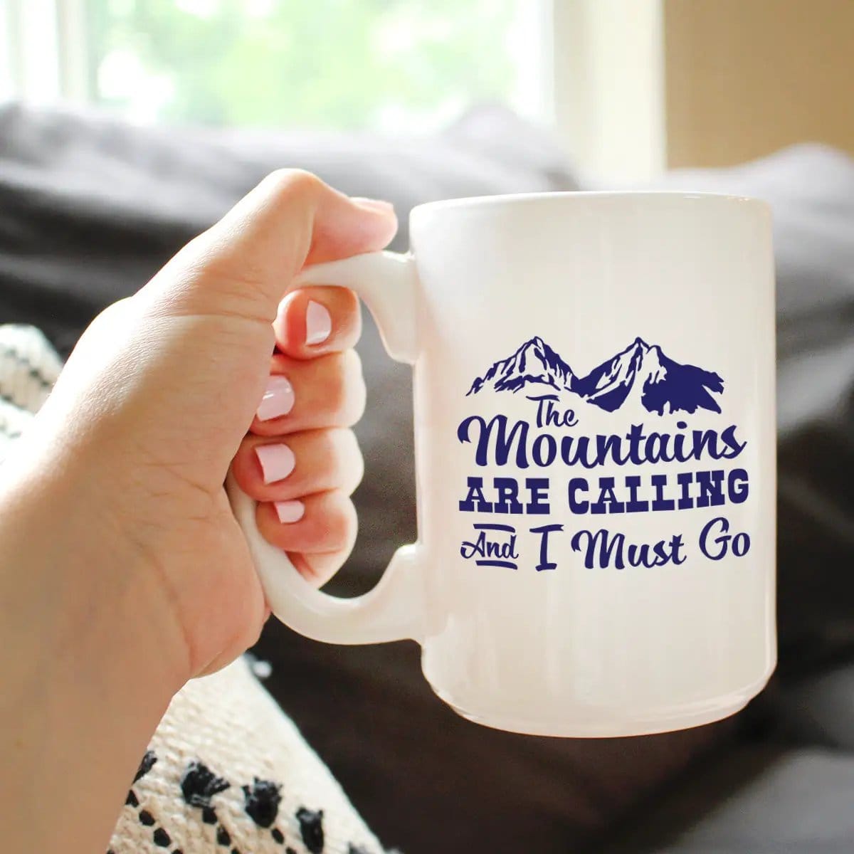 Ceramic Coffee Mug | Dishwasher & Microwave Safe | Double Printed | The Mountains Are Calling And I Must Go