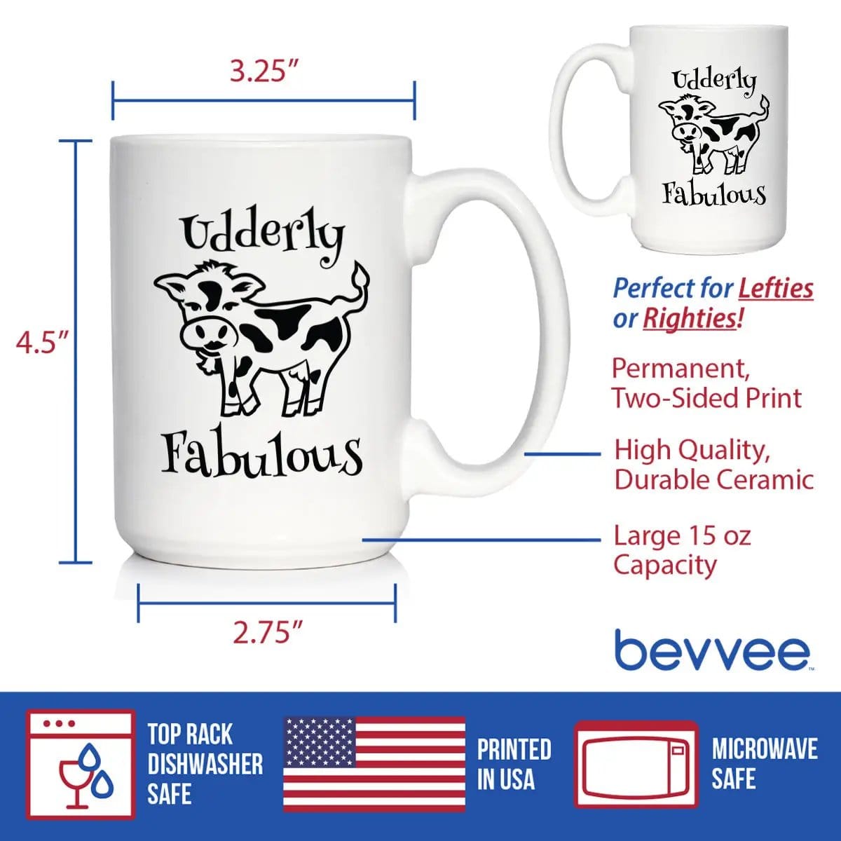 Ceramic Coffee Mug | Dishwasher & Microwave Safe | Double Printed | Udderly Fabulous - Cow