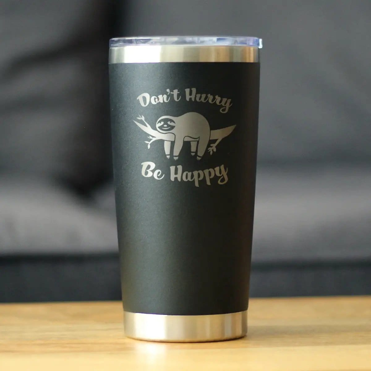 Insulated Coffee Tumbler | 20 oz Stainless Steel | Sliding Lid | Don't Hurry Be Happy