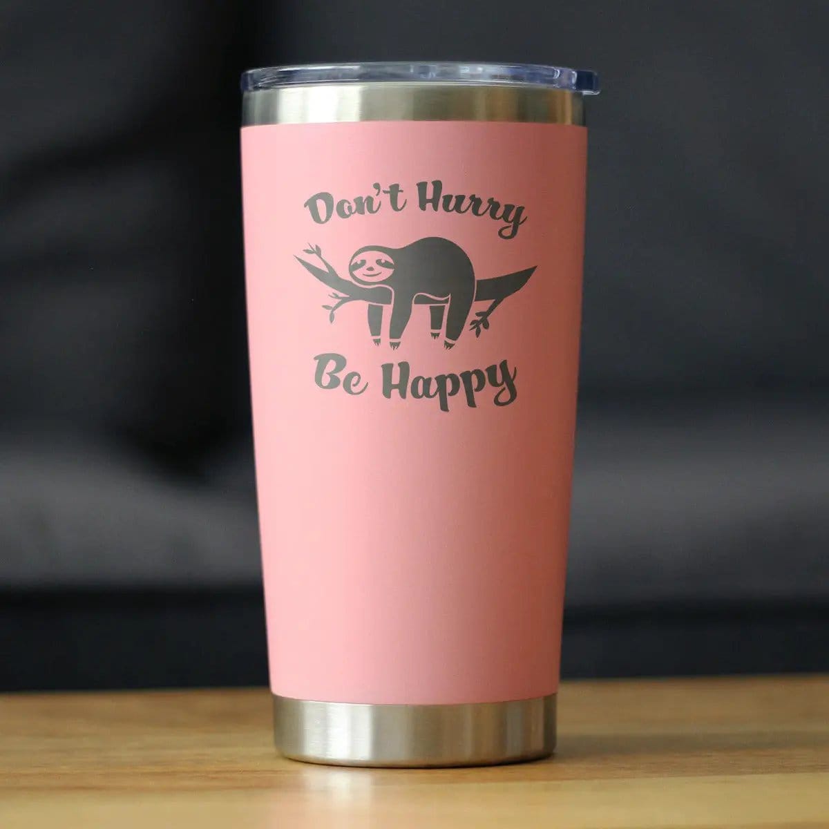 Insulated Coffee Tumbler | 20 oz Stainless Steel | Sliding Lid | Don't Hurry Be Happy