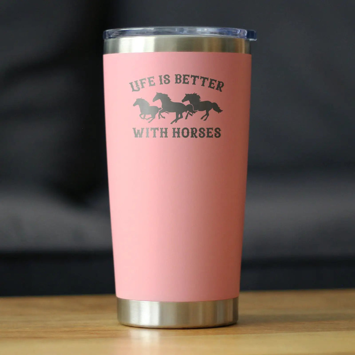 Life is Better With Horses Coffee Tumbler | 20 Oz Double Wall Stainless Steel | Sliding Lid | Horse Gifts For Women and