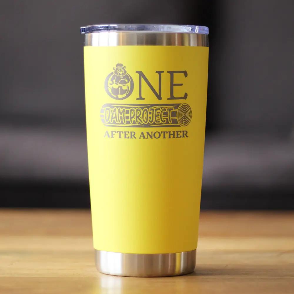 One Dam Project Coffee Tumbler | 20 Oz Double Wall Stainless Steel | Sliding Lid | Funny Handyman Gifts