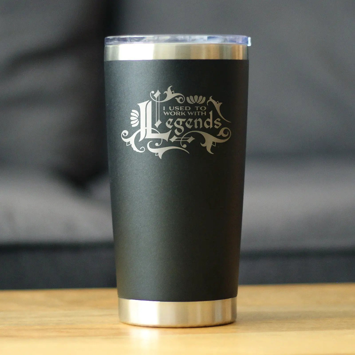 Used To Work With Legends Coffee Tumbler | 20 Oz Double Wall Stainless Steel | Sliding Lid | Funny Farewell Gifts