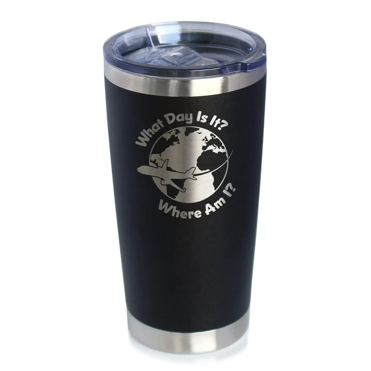What Day Is It Coffee Tumbler | 20 Oz Double Wall Stainless Steel | Sliding Lid | Funny Flight Attendant Gifts