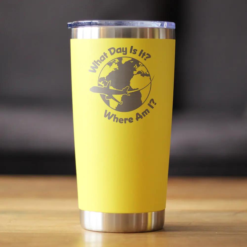 What Day Is It Coffee Tumbler | 20 Oz Double Wall Stainless Steel | Sliding Lid | Funny Flight Attendant Gifts