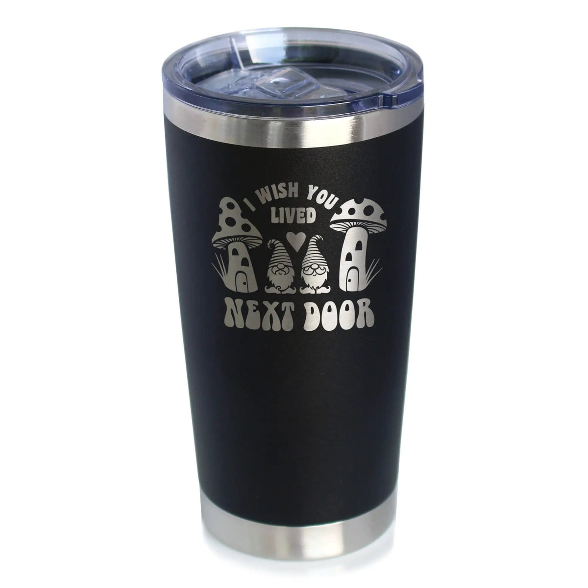 Insulated Coffee Tumbler | 20 oz Stainless Steel | Sliding Lid | Wish You Lived Next Door