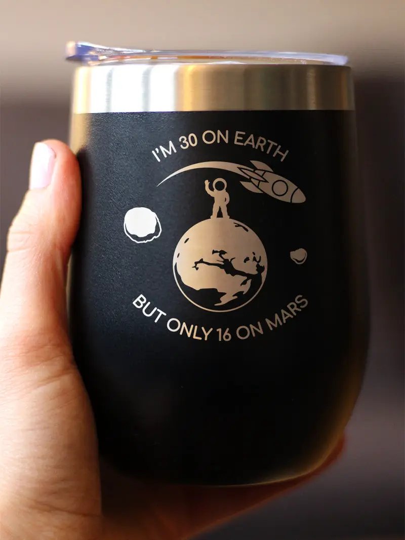 Age on Mars 30 Wine Tumbler | 12 Oz Double Wall Stainless Steel | Sliding Lid | Unique Funny 30th Birthday Gifts