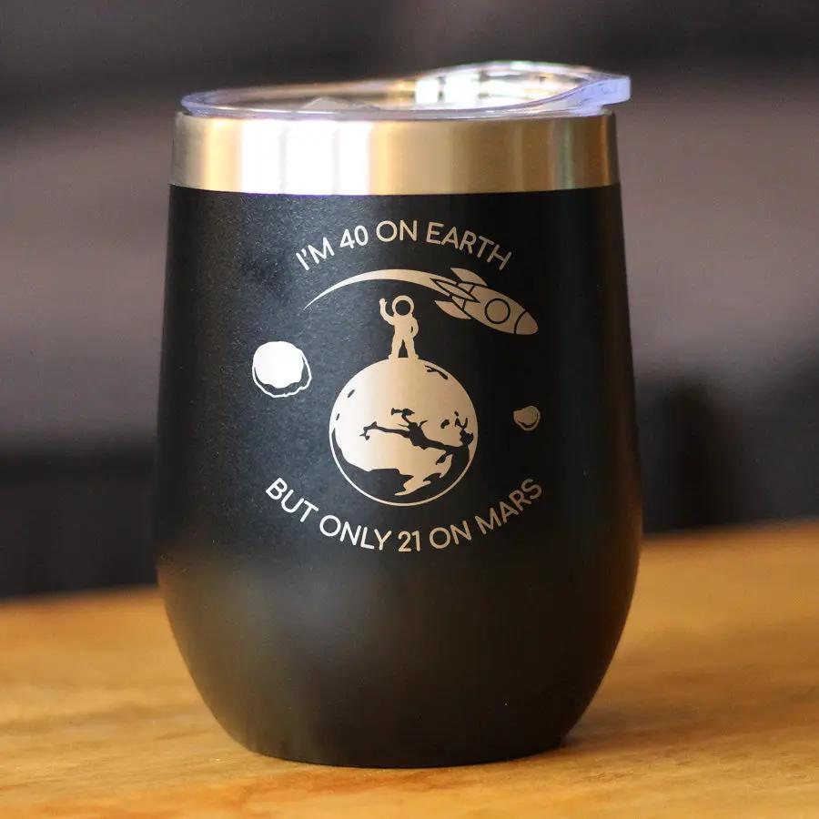 Age on Mars 40 Wine Tumbler | 12 Oz Double Wall Stainless Steel | Sliding Lid | Unique Funny 40th Birthday Gifts