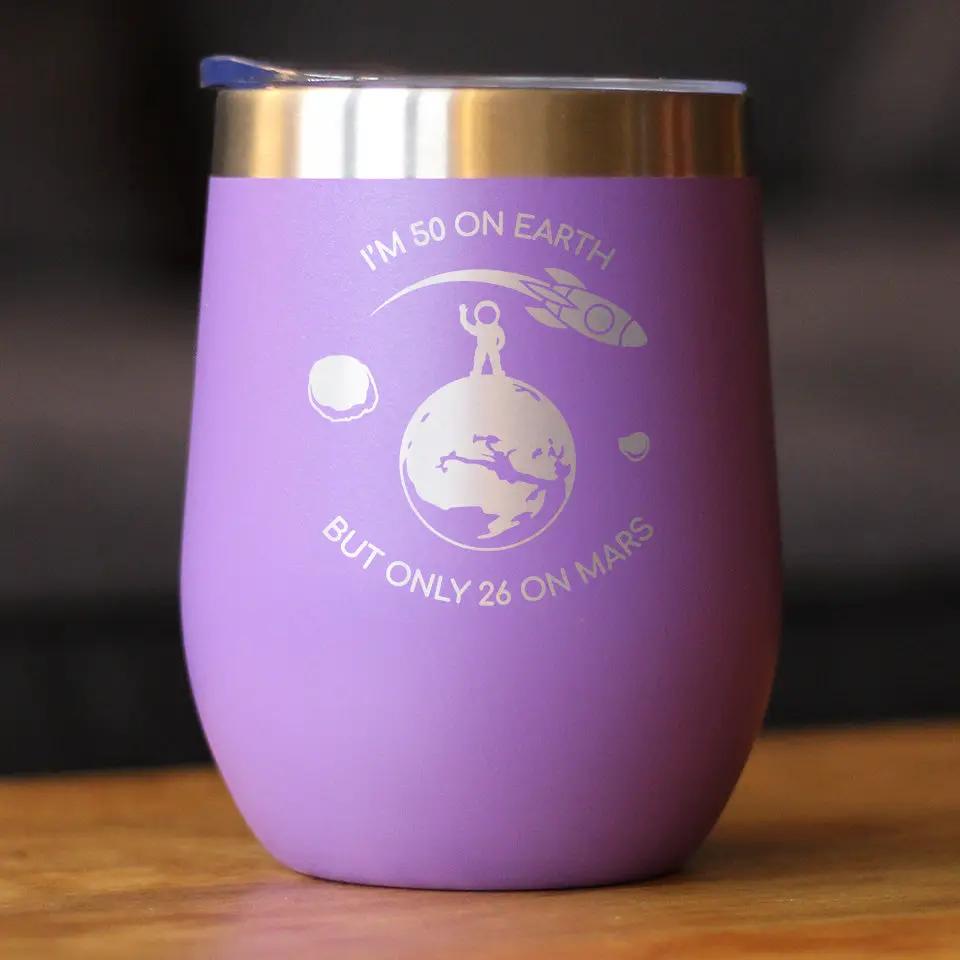Age on Mars 50 Wine Tumbler | 12 Oz Double Wall Stainless Steel | Sliding Lid | Unique Funny 50th Birthday Gifts