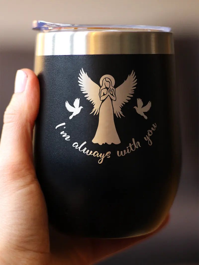 Always With You Angel Wine Tumbler | 12 Oz Double Wall Stainless Steel | Sliding Lid | Sympathy Memorial Gifts