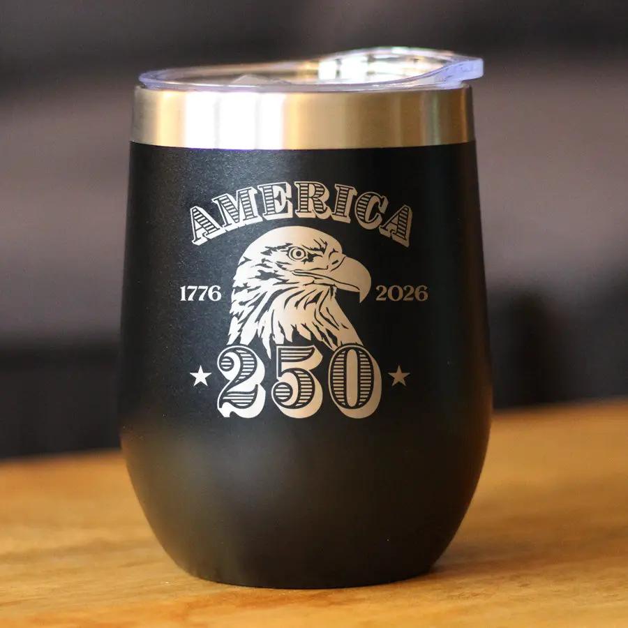 America 250th Anniversary Wine Tumbler | 12 Oz Double Wall Stainless Steel | Sliding Lid | America 250 Merchandise Etched in USA