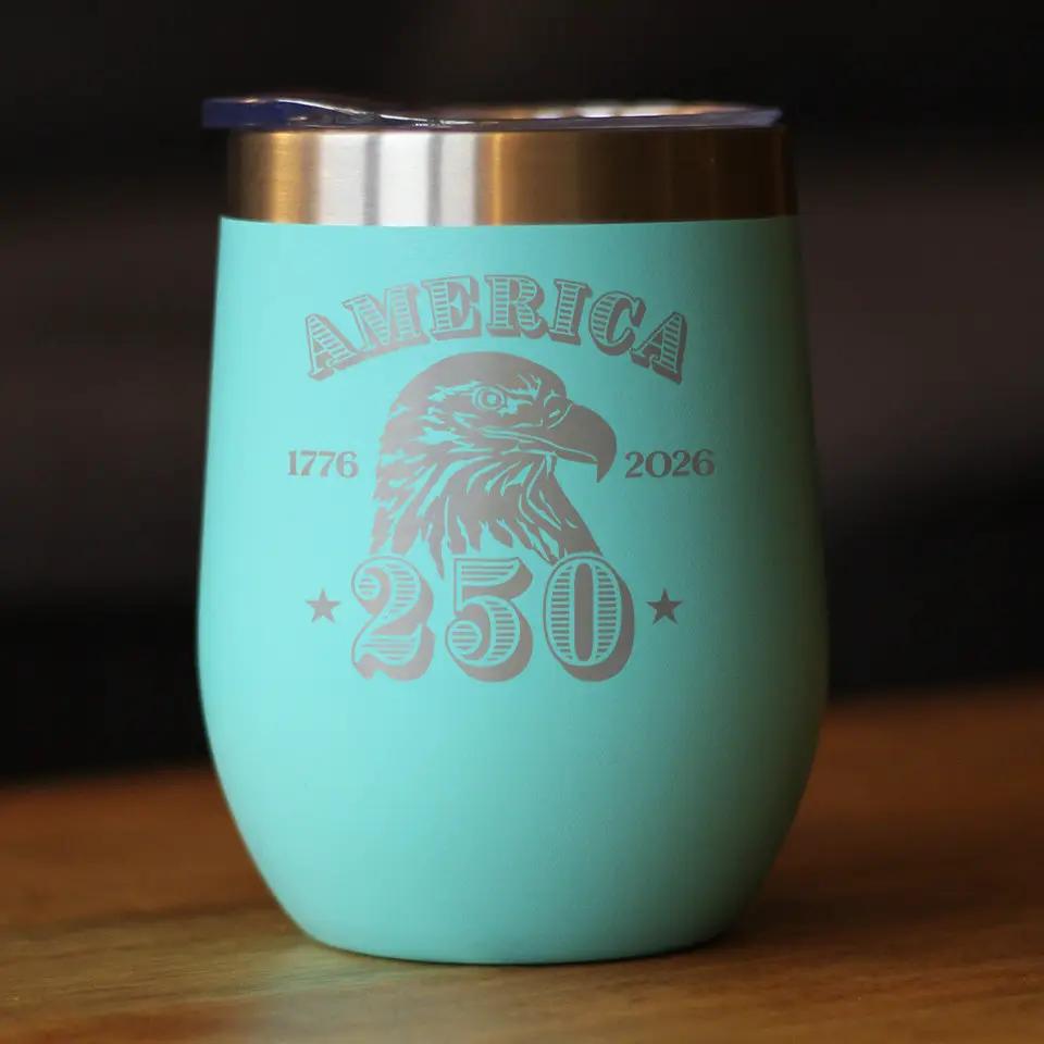 America 250th Anniversary Wine Tumbler | 12 Oz Double Wall Stainless Steel | Sliding Lid | America 250 Merchandise Etched in USA