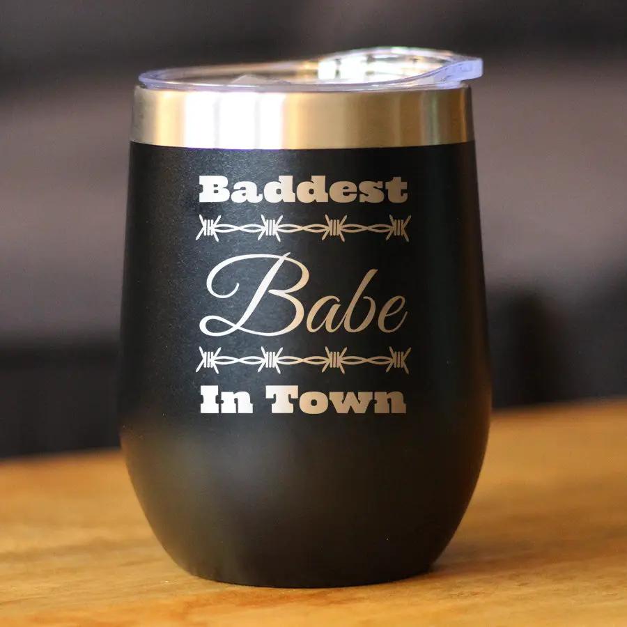 Baddest Babe in Town Wine Tumbler | 12 Oz Double Wall Stainless Steel | Sliding Lid | Gifts For Women with Attitude