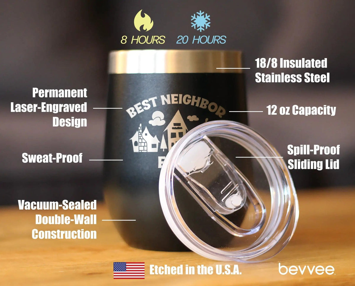 Insulated Stemless Wine Tumbler | 12 oz Stainless Steel | Sliding Lid | Best Neighbor Ever