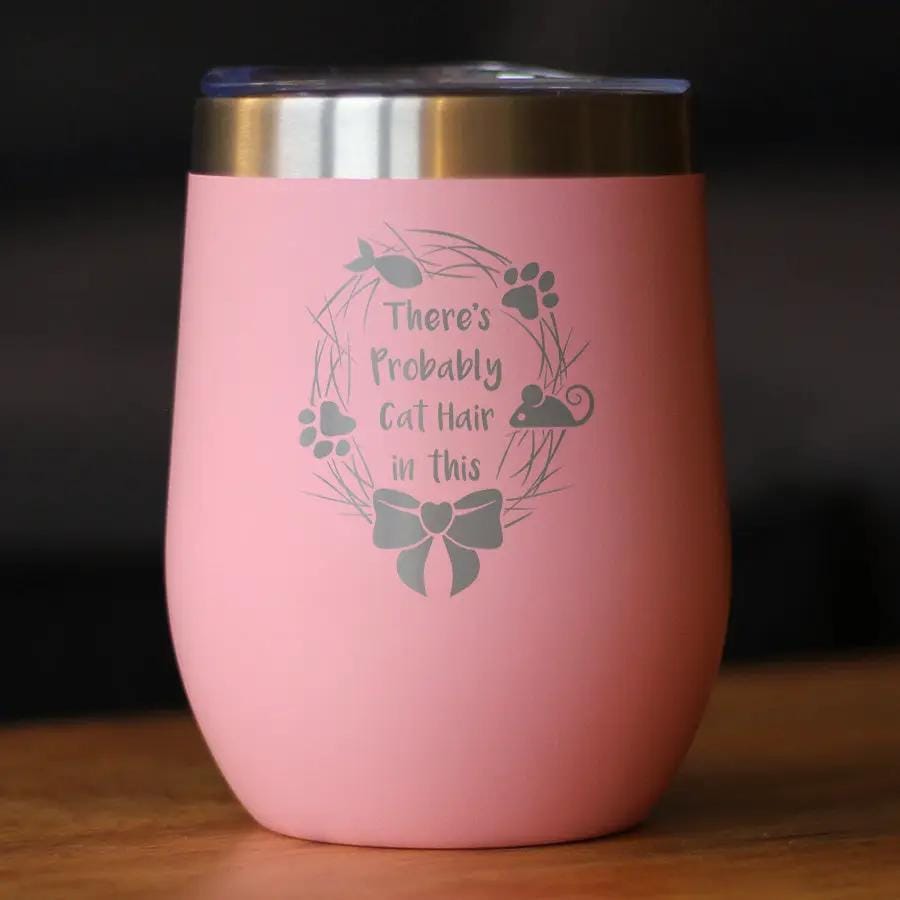 Insulated Stemless Wine Tumbler | 12 oz Stainless Steel | Sliding Lid | Probably Cat Hair In This