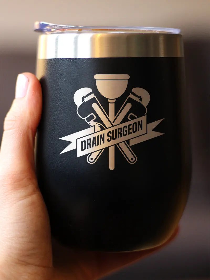 Drain Surgeon Wine Tumbler | 12 Oz Double Wall Stainless Steel | Sliding Lid | Funny Plumber Gifts